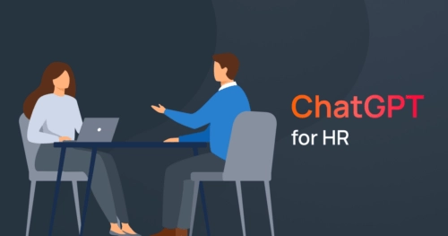 Understanding ChatGPT for HR and use cases