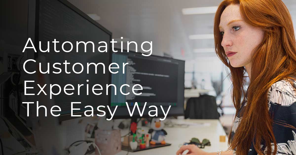 automating customer experience