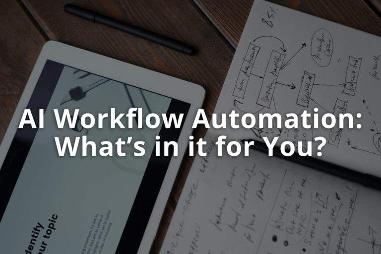 Power of AI Workflow Automation: Revolutionize Your Enterprise
