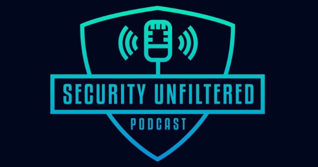 Security Unfiltered Podcast