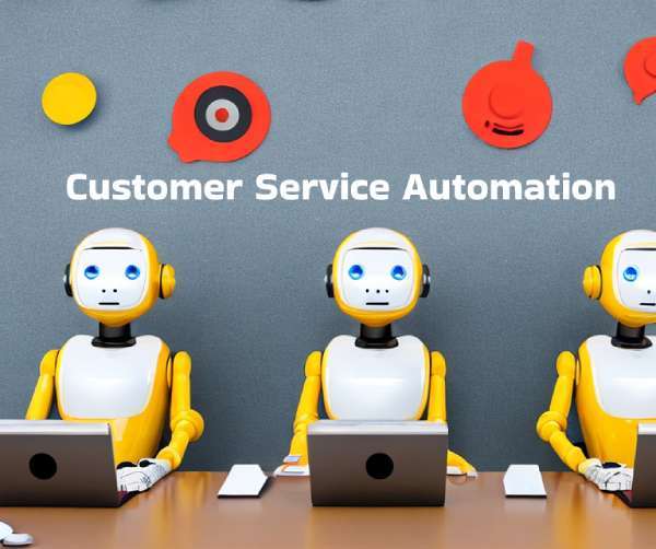An automated customer service benefits