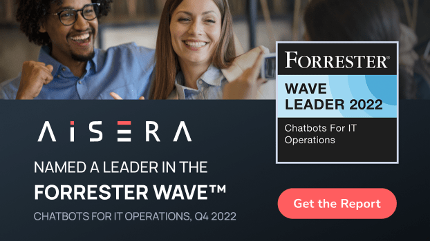 Aisera was recognized by Forrester for its best-in-class ROI, User Experience, Time-to-value with the highest possible scores in AI chatbot deployment & security.