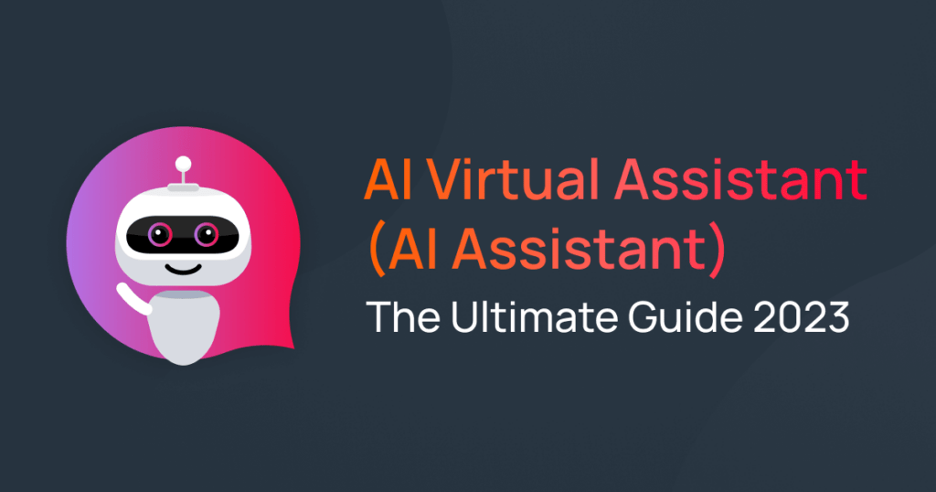 What is AI Virtual Assistant and how does it work
