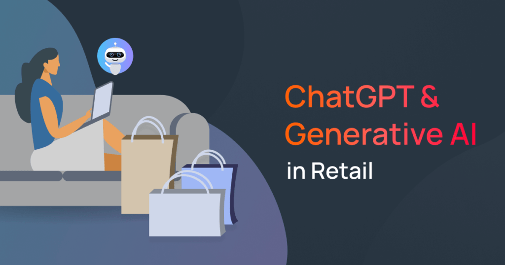 ChatGPT & Generative AI in retail industry