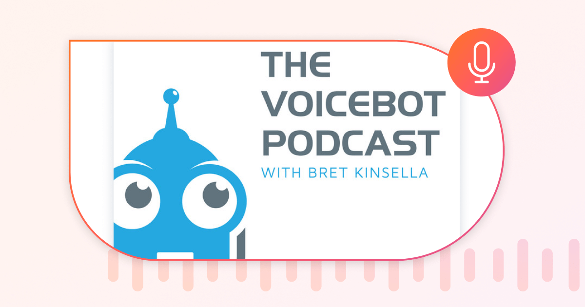Voicebot Podcast