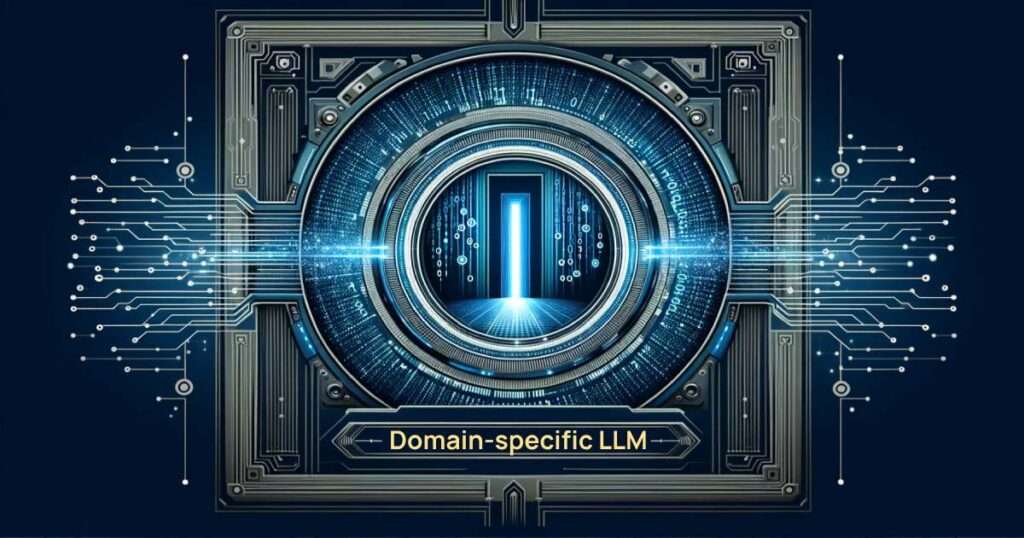 Why to create a domain-specific LLM
