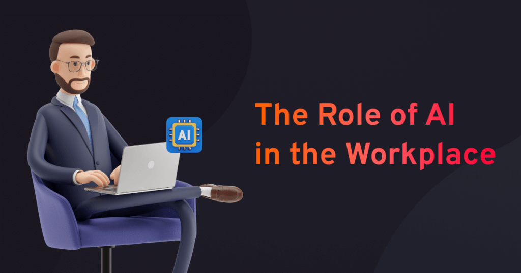 AI in the Workplace, Use Cases, Benefits and Examples