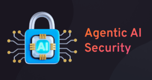 Agentic AI security and compliance