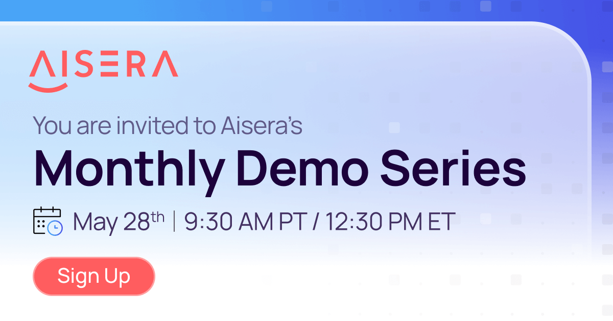 Aisera’s Monthly Demo Series