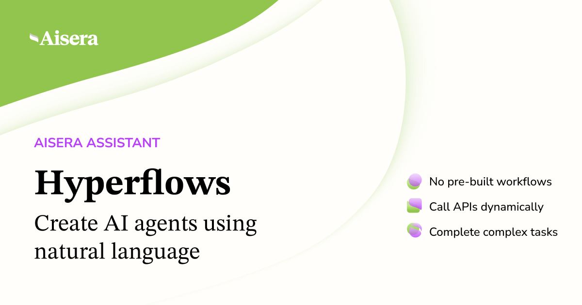 Aisera Assistant: Hyperflows