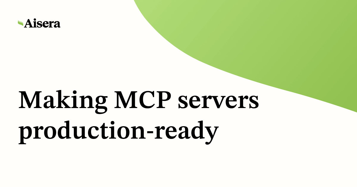 Making MCP Servers Production-Ready