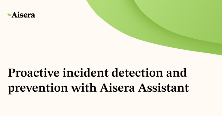 Proactive incident detection and prevention